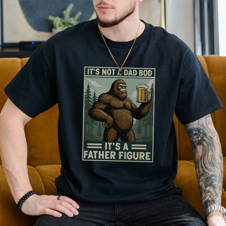 Funny Bigfoot Father Figure Shirt, Dad Bod Beer Tee Gift