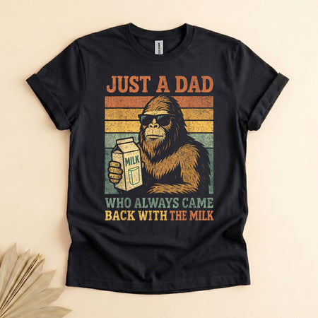 Bigfoot Dad Milk Shirt, Hilarious Father's Day Gift Tee