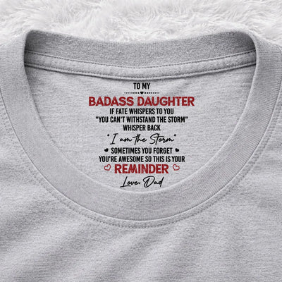 I Am The Storm - Personalized Custom Inside Neck Print T-Shirt