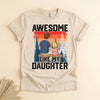 Awesome Like My Daughter Dad T-Shirt, Funny Father's Day Tee