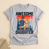 Awesome Like My Daughter Dad T-Shirt, Funny Father's Day Tee
