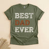 Best Dad Ever Shirt, Funny Father's Day Tee for Proud Dads
