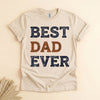 Best Dad Ever Shirt, Funny Father's Day Tee for Proud Dads
