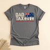 Dad Tax Shirt, Making Sure It's Not Poison, Funny Father Tee