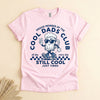 Cool Dads Club T-Shirt, Funny Dad Gift, Still Cool Just Tired Tee