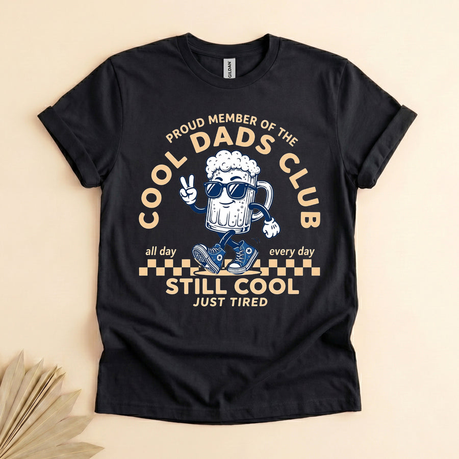 Cool Dads Club T-Shirt, Funny Dad Gift, Still Cool Just Tired Tee
