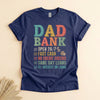Dad Bank Funny Father's Day T-Shirt, Open 24/7 No Credit Checks