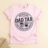 Dad Tax Food Inspection T-Shirt, Funny Father's Day Gift Tee