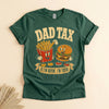Dad Tax Funny Father T-Shirt, If I'm Buyin' I'm Tryin'