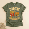 Dad Tax Funny Father T-Shirt, If I'm Buyin' I'm Tryin'