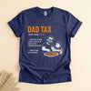 Dad Tax T-Shirt, Funny Father Definition Tee for Dads