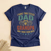 Dad and Grandpa Shirt, Two Titles Tee, Funny Father's Day Gift