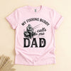 Fishing Buddy Calls Me Dad Shirt, Funny Father Gift Tee