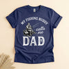 Fishing Buddy Calls Me Dad Shirt, Funny Father Gift Tee