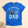 Fishing Buddy Calls Me Dad Shirt, Funny Father Gift Tee