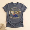 Funny Australian Mechanic T-Shirt, I Fix Shit and I Know Things Tee