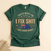 Funny Australian Mechanic T-Shirt, I Fix Shit and I Know Things Tee