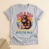 Funny Dad Bigfoot T-Shirt, Came Back With the Milk Tee