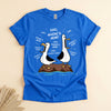 Funny Dad Seagull Shirt, Dad Where's Mom, Father's Day Tee