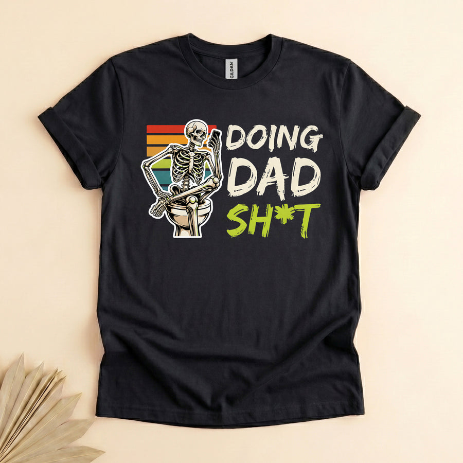 Funny Dad Shirt, Skeleton on Toilet Tee, Hilarious Father Gift