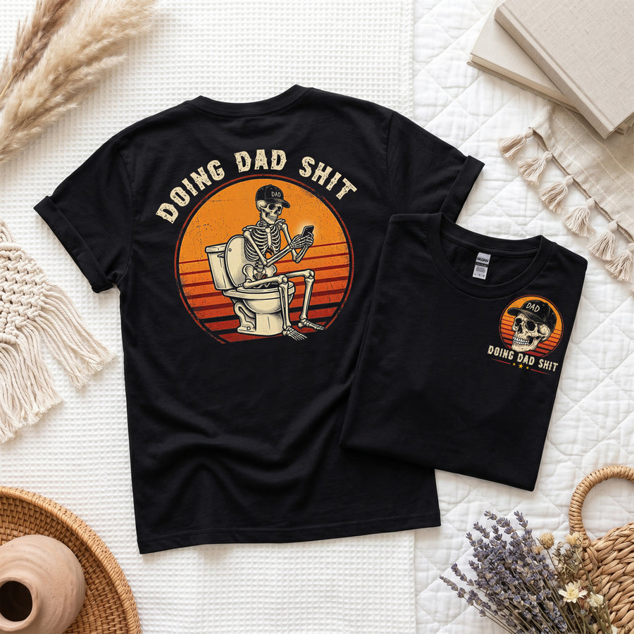 Funny Dad Shirt, Skeleton on Toilet, Hilarious Father's Day Tee
