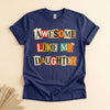 Funny Dad Tee, Awesome Like My Daughter Gift for Father's Day