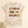 Funny Dad Tee, Awesome Like My Daughter Gift for Father's Day