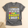 Leveled Up to Daddy 2027 Shirt, New Dad Gamer Tee Gift