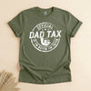 Father's Day Gifts for Dad, Dad Tax If I'm Buyin' I'm Tryin' Shirt