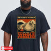 Funny Neil The Seal Shirt, Be the Whole Problem Shirt, Tasmania Seal Shirt, Seal Tee