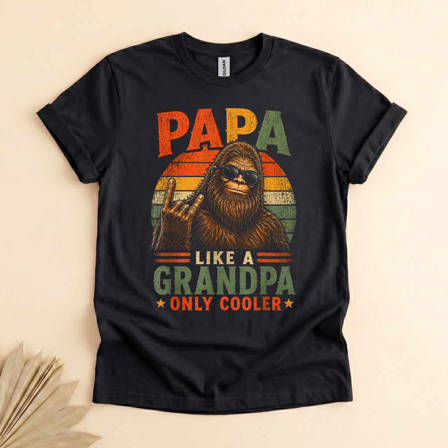 Papa Like a Grandpa Only Cooler, Retro Bigfoot Father's Day Tee