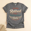 Professional Papa T-Shirt, Funny Retirement Gift for Grandpa
