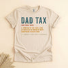 Funny Dad Tax Tee, Humorous Father Definition Shirt for Dads