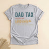 Funny Dad Tax Tee, Humorous Father Definition Shirt for Dads