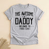 Dad Fathers Day Gifts, Funny Daddy Belongs to Kids Names Tee