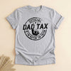 Father's Day Gifts for Dad, Dad Tax If I'm Buyin' I'm Tryin' Shirt