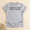 Knower of Stuff Fixer of Things, Humorous Gift Shirt for Men