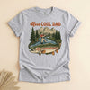 Reel Cool Dad Fishing Tee, Humorous Gift Shirt for Fish Dads