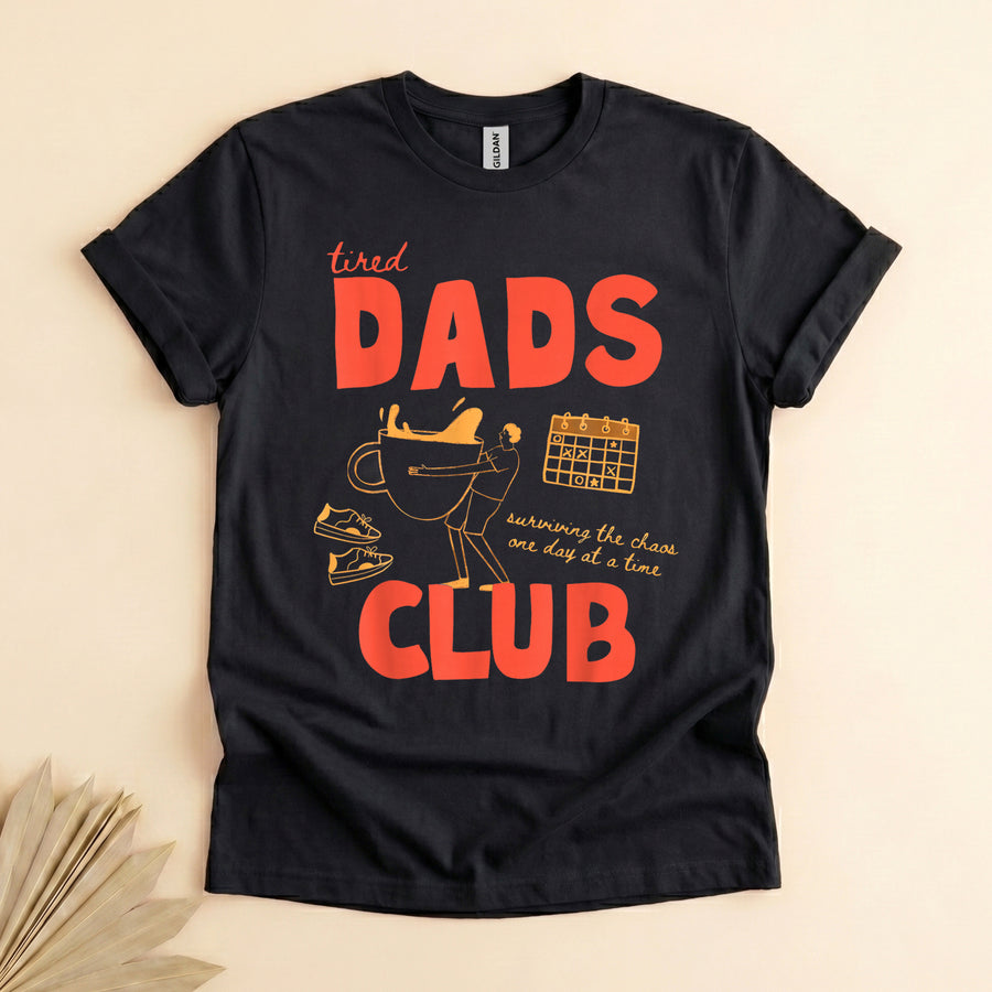 Tired Dads Club Shirt, Funny Father's Day Tee for Dad
