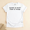 Knower of Stuff Fixer of Things, Humorous Gift Shirt for Men
