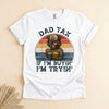 Dad Tax If I'm Buying I'm Trying, Funny Father's Day Tee