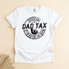 Father's Day Gifts for Dad, Dad Tax If I'm Buyin' I'm Tryin' Shirt