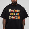 Funny Dad Tee, Awesome Like My Daughter Gift for Father's Day