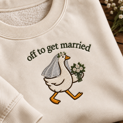 Embroidered Off To Get Married, Off To Party Goose Classic Unisex Sweatshirt