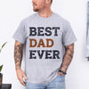 Best Dad Ever Shirt, Funny Father's Day Tee for Proud Dads