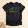 Funny Dad Tax Tee, Humorous Father Definition Shirt for Dads