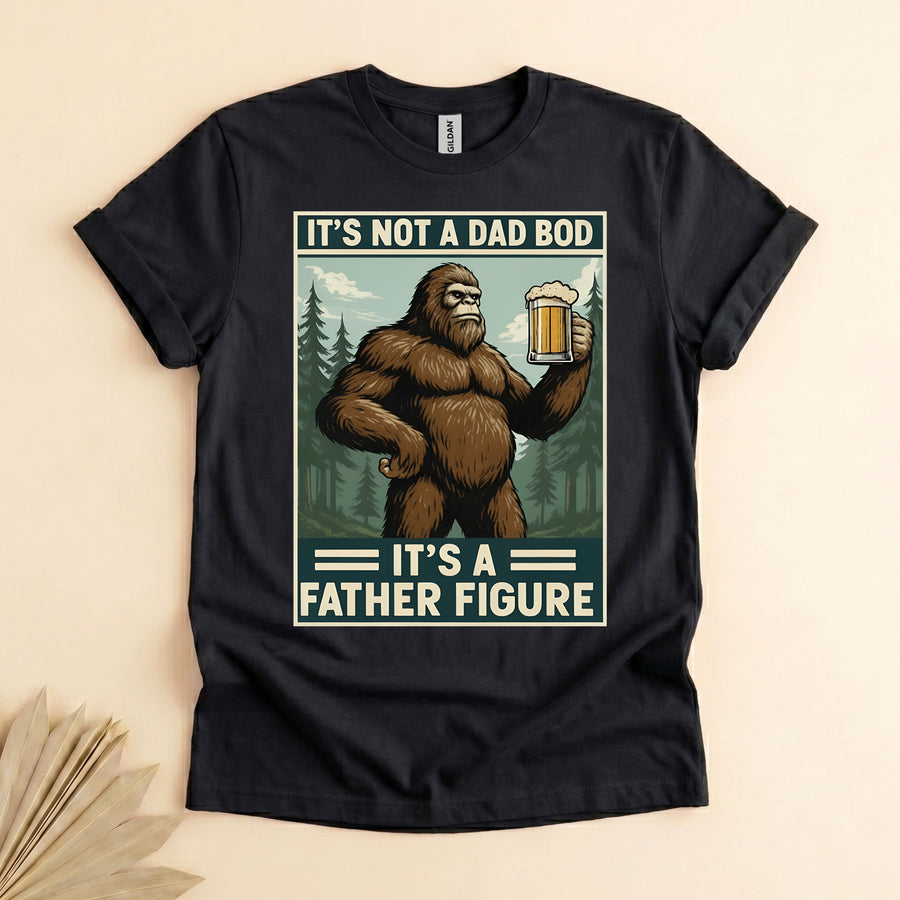 Funny Bigfoot Father Figure Shirt, Dad Bod Beer Tee Gift