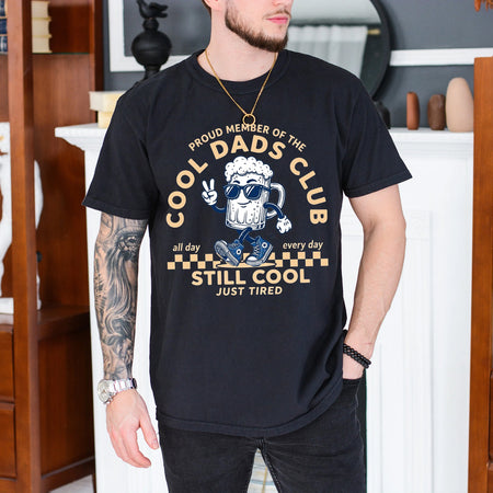 Cool Dads Club T-Shirt, Funny Dad Gift, Still Cool Just Tired Tee