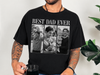 Black unisex tee printed with Best Dad Ever headline and three black-and-white custom photos of a dad with his baby, custom photo shirt for dad