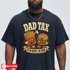 navyDad tax funny father t-shirt with retro cartoon burger and fries characters reading If I'm Buyin' I'm Tryin'